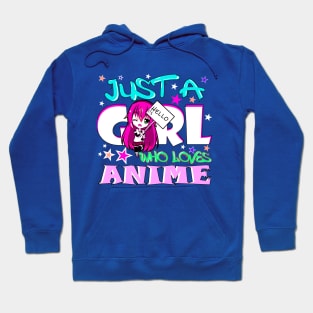 Just A Girl Who Loves Anime and Manga Art Girls Gift Hoodie